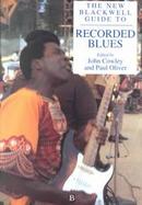 The New Blackwell Guide to Recorded Blues cover