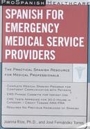 Prospanish Healthcare: Spanish for Emergency Medical Service Providers cover
