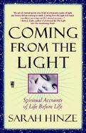 Coming from the Light Spiritual Accounts of Life Before Life cover