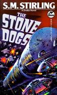 Stone Dogs A Draka Novel cover