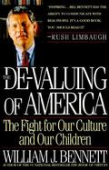 De-Valuing of America: The Fight for Our Culture and Our Children cover
