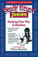 Study Smart Junior: Studying Your Way to Stardom cover