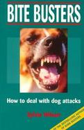 Bite Busters S S Int: How to Solve Your Dogs Behavioural Problems cover