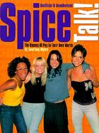 Unofficial & Unauthorized Spice Talk!: The Queens of Pop in Their Own Words cover