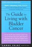 The Guide to Living With Bladder Cancer cover
