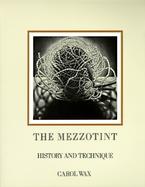 The Mezzotint History and Technique cover
