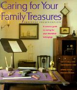 Caring for Your Family Treasures: Heritage Preservation cover