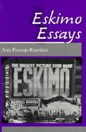 Eskimo Essays Yup'Ik Lives and How We See Them cover