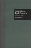 International Trade Sources A Research Guide cover