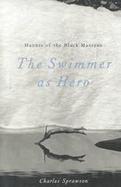 Haunts of the Black Masseur The Swimmer As Hero cover