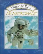 I Want to Be an Astronaut cover