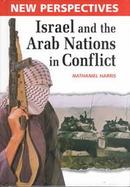 Israel and the Arab Nations in Conflict cover