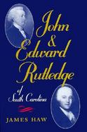 John & Edward Rutledge of South Carolina cover