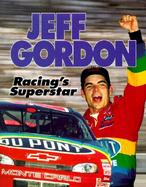 Jeff Gordon: Racing's Superstar cover
