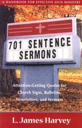 701 Sentence Sermons Attention-Getting Quotes for Church Signs, Bulletins, Newsletters, and Sermons cover