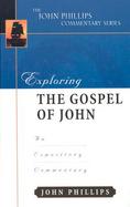 Exploring the gospel of john An Expository Commentary cover