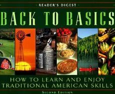 Back to Basics How to Learn and Enjoy Traditional American Skills cover