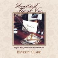 Heartfelt Thank Yous Perfect Ways for Brides to Say Thank You cover
