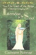 Lembas for the Soul How the Lord of the Rings Enriches Everyday Life cover