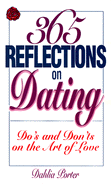 365 Reflections on Dating: Do's and Don'ts on the Art of Love cover