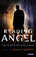 Reading Angel The TV Spin-Off With A Soul cover