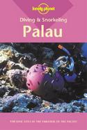 Lonely Planet Palau Diving & Snorkeling cover