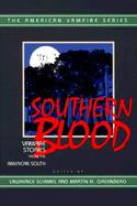Southern Blood Vampire Stories from the American South cover