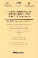 The Reform Process of United Nations Peace Operations Debriefing and Lessons cover