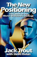The New Positioning: The Latest on the World's #1 Business Strategy cover