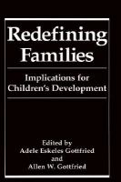 Redefining Families Implications for Children's Development cover
