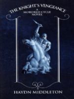 THE KNIGHT'S VENGEANCE (MORDRED CYCLE) cover