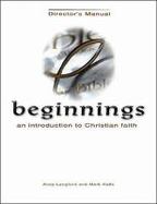 Beginnings Study-Along the Way An Introduction to Christian Faith, Getting Started Kit cover