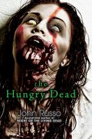 The Hungry Dead: Midnight and Escape from the Living Dead : Midnight and Escape from the Living Dead cover