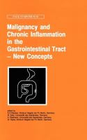 Malignancy and Chronic Inflammation in the Gastrointestinal Tract New Concepts  Proceedings of the 81st Falk Symposium, Held in Berlin, Germany, Novem cover