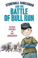 Stonewall Hinkleman and the Battle of Bull Run cover