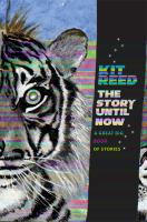 The Story until Now : A Great Big Book of Stories cover