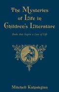 The Mysteries of Life in Children's Literature cover