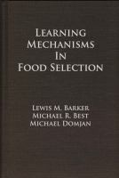 Learning Mechanisms in Food Selection cover