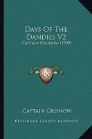 Days of the Dandies V2 : Captain Gronow (1909) cover