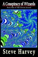 A Conspiracy Of Wizards The Cloven Accord, Book One cover