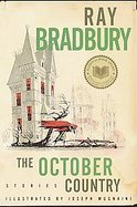 October Country By Ray Bradbury ; Illustrated by Joemugnaini ; All-new Introduction by the Author cover