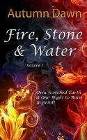Fire, Stone and Water : Volume 1 cover