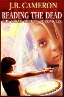 Reading the Dead : The Sarah Milton Chronicles cover