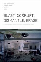 Blast, Corrupt, Dismantle, Erase : Contemporary North American Dystopian Literature cover