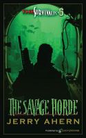 The Savage Horde : The Survivalist cover