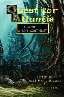 Quest for Atlantis : Legends of a Lost Continent (an Anthology) cover