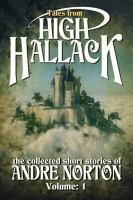 Tales from High Hallack : The Collected Short Stories of Andre Norton, Volume 1 cover