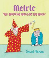 Melric : The Magician Who Lost His Magic cover