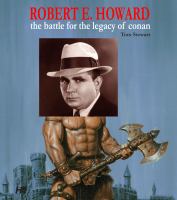 Robert E. Howard : The Battle for the Legacy of Conan cover
