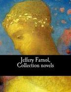 Jeffery Farnol, Collection Novels cover